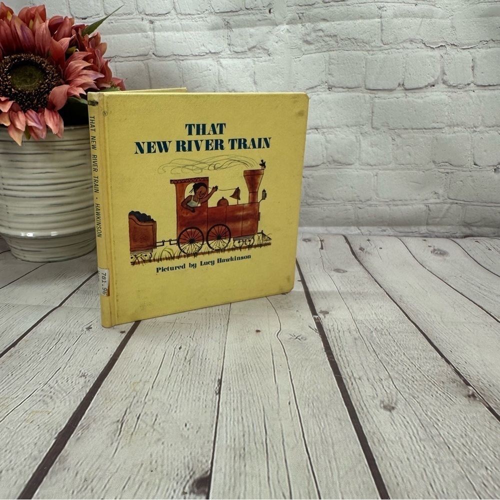vintage 1970 hard cover That New River Train children's Book